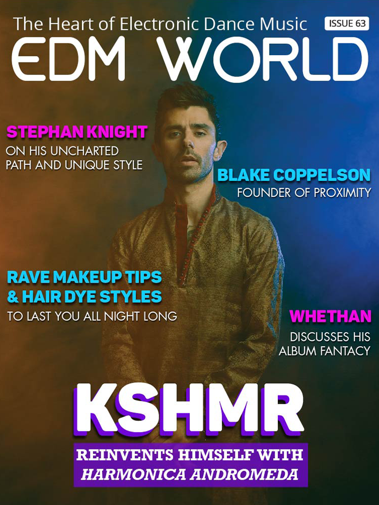 Issue 63 - KSHMR - EDM World Magazine